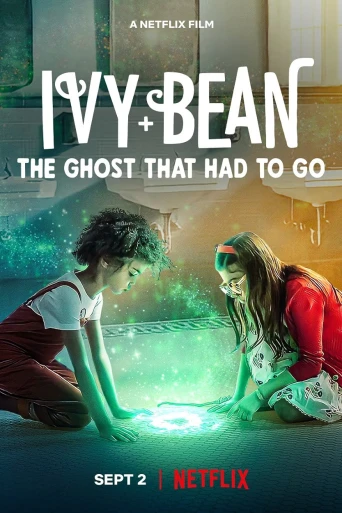 Ivy + Bean: Gitmesi Gereken Hayalet