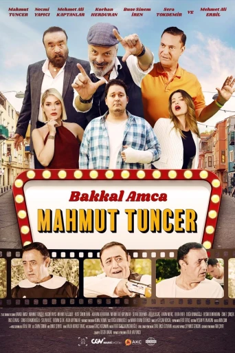 Bakkal Amca: Mahmut Tuncer
