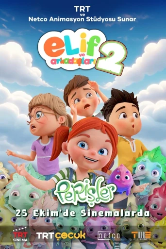 Elif ve Arkadaşları 2: Perişler