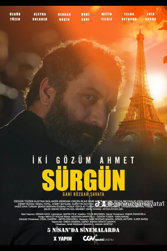 İki Gözüm Ahmet: Sürgün