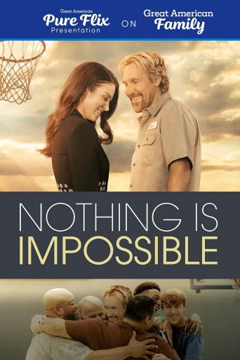 Nothing Is Impossible