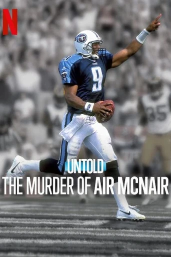 Perde Arkası: Air McNair Cinayeti