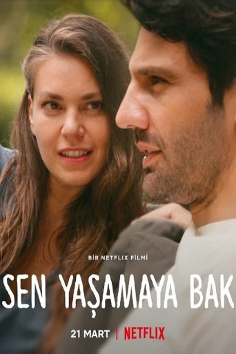 Sen Yaşamaya Bak