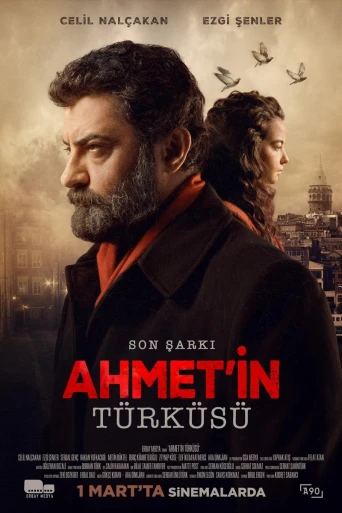 Son Şarkı-Ahmet'in Türküsü